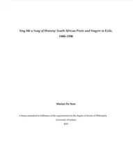  Sing Me a Song of History: South African Poets and Singers in Exile, 1900–1990 by Marian De Saxe, University of Sydney (2010) 
