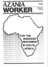 Azania Worker Double Issue- Vol.1 No. 2/3, Summer 1984