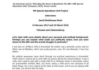 Interview with David Motshwane Moisi, 6 February 2017 and 15 March 2018