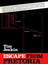 Escape from Pretoria by Tim Jenkin